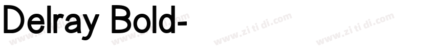 Delray Bold字体转换